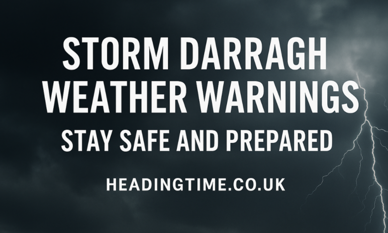 Storm Darragh Weather Warnings
